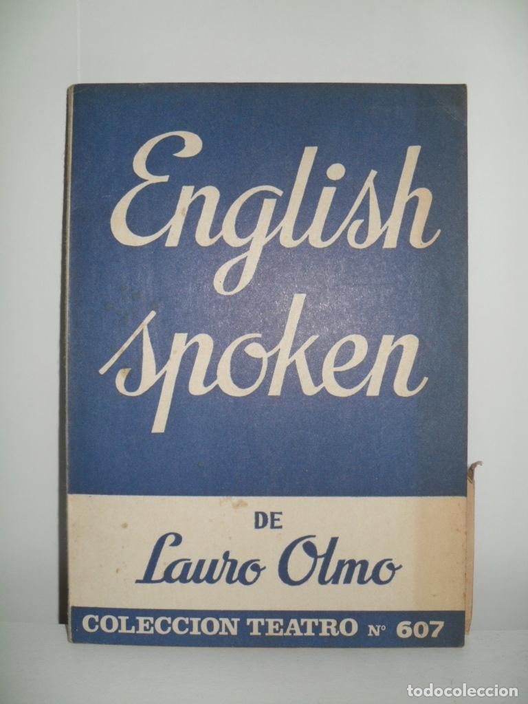 Libros de segunda mano: ENGLISH SPOKEN - LAURO OLMO - Foto 1