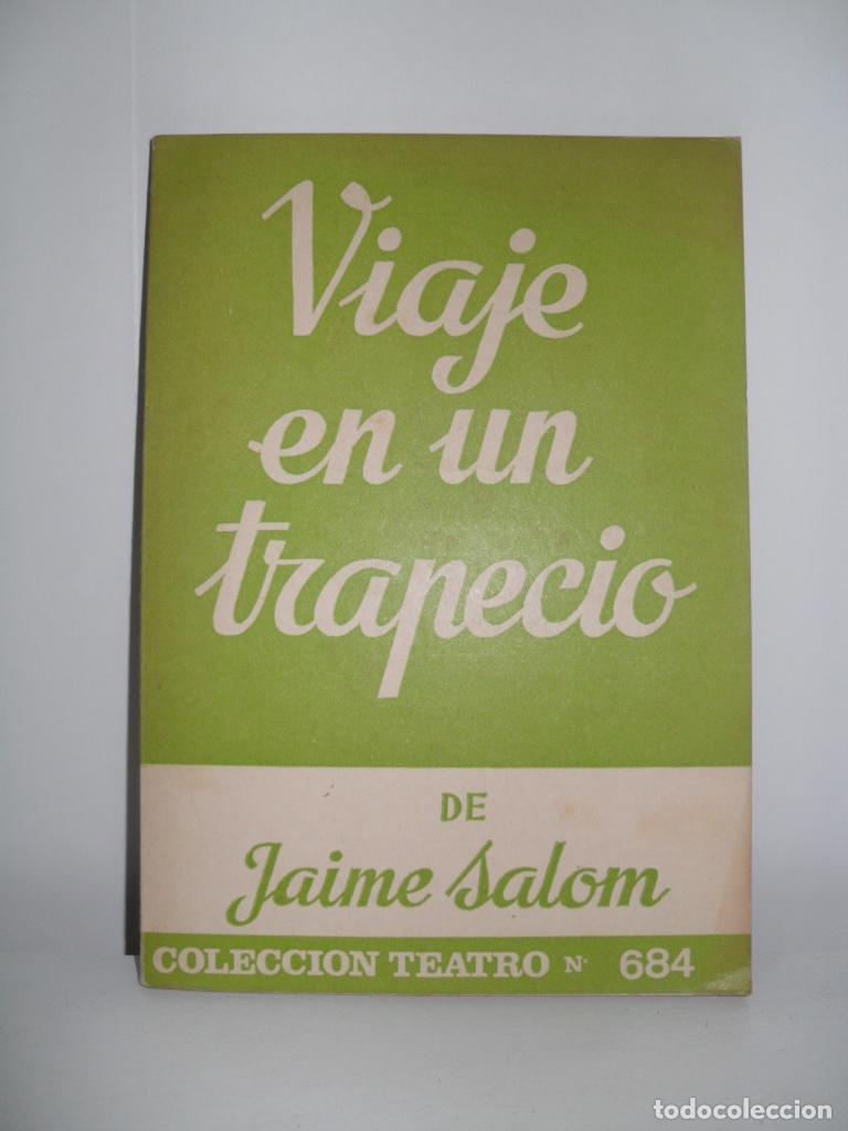 Libros de segunda mano: VIAJE EN UN TRAPECIO - JAIME SALOM - Foto 1