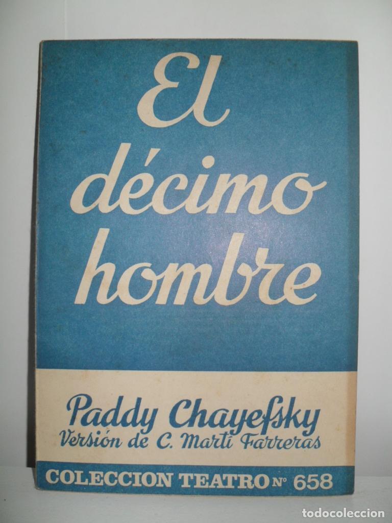 Libros de segunda mano: EL DECIMO HOMBRE - PADDY CHAYEFSKY - Foto 1
