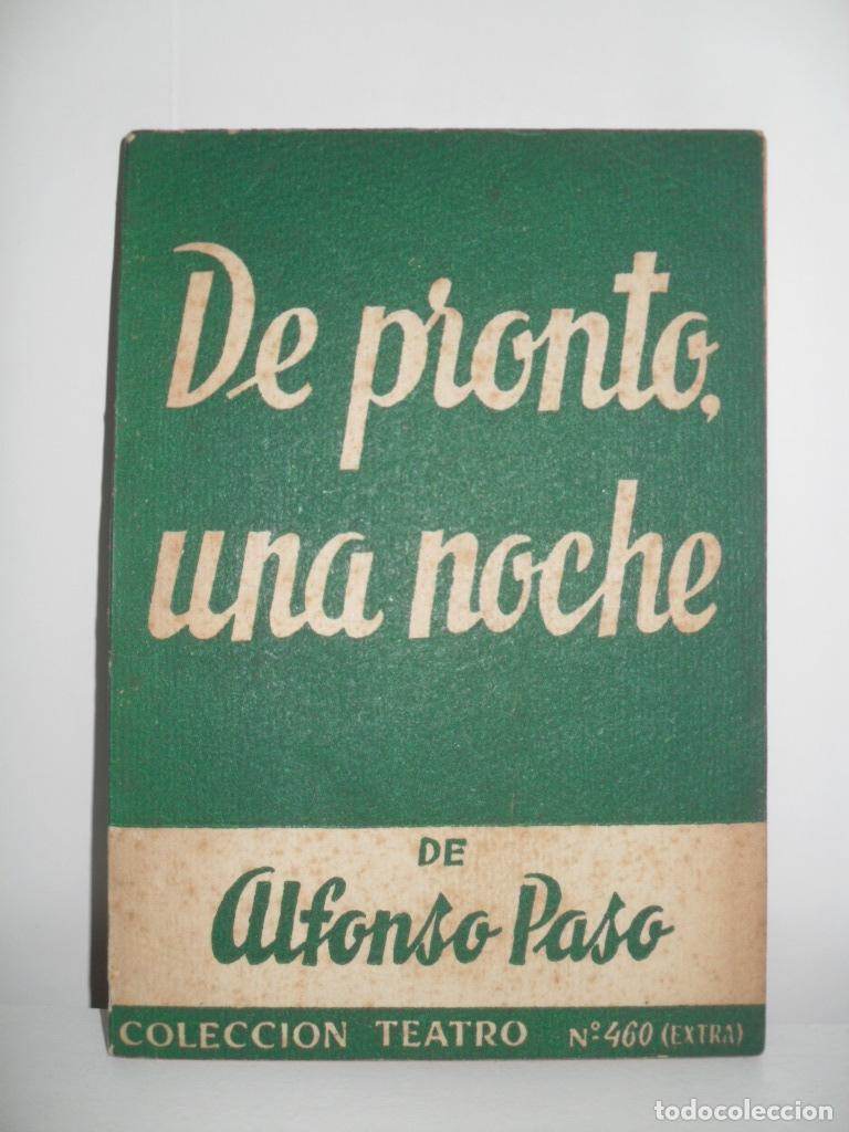 Libros de segunda mano: DE PRONTO UNA NOCHE - ALFONSO PASO - Foto 1