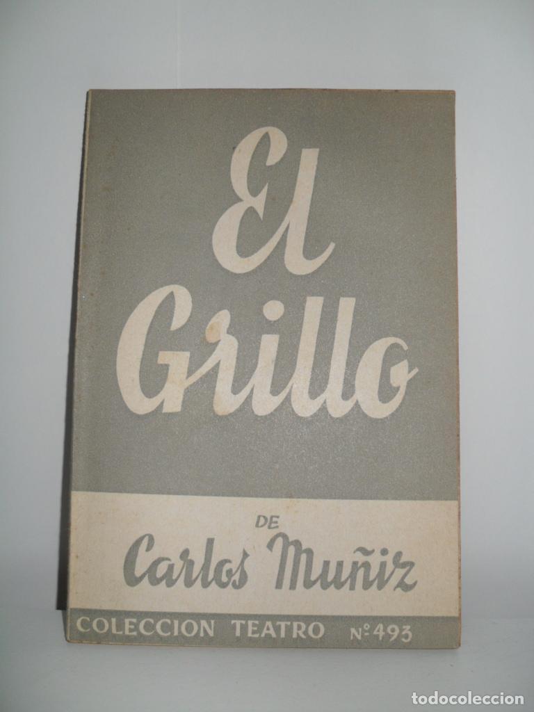 Libros de segunda mano: EL GRILLO - CARLOS MU&Ntilde;IZ - Foto 1