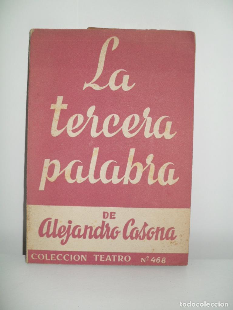 Libros de segunda mano: LA TERCERA PALABRA - ALEJANDRO CASONA - Foto 1