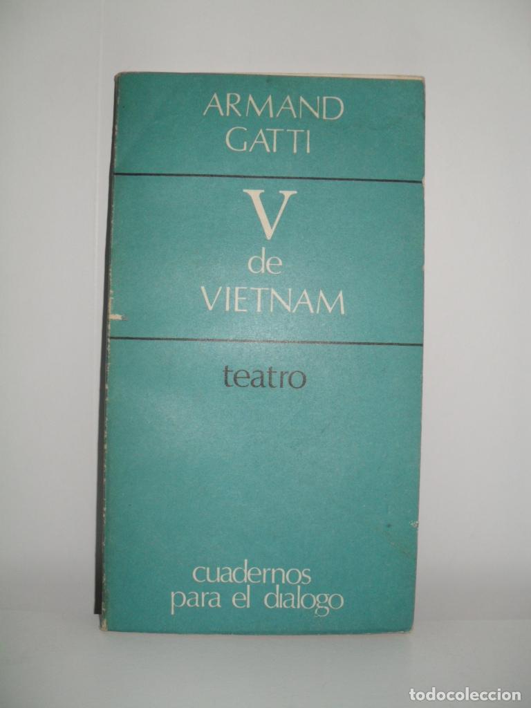 Libros de segunda mano: V DE VIETNAM - ARMAND GATTI - Foto 1
