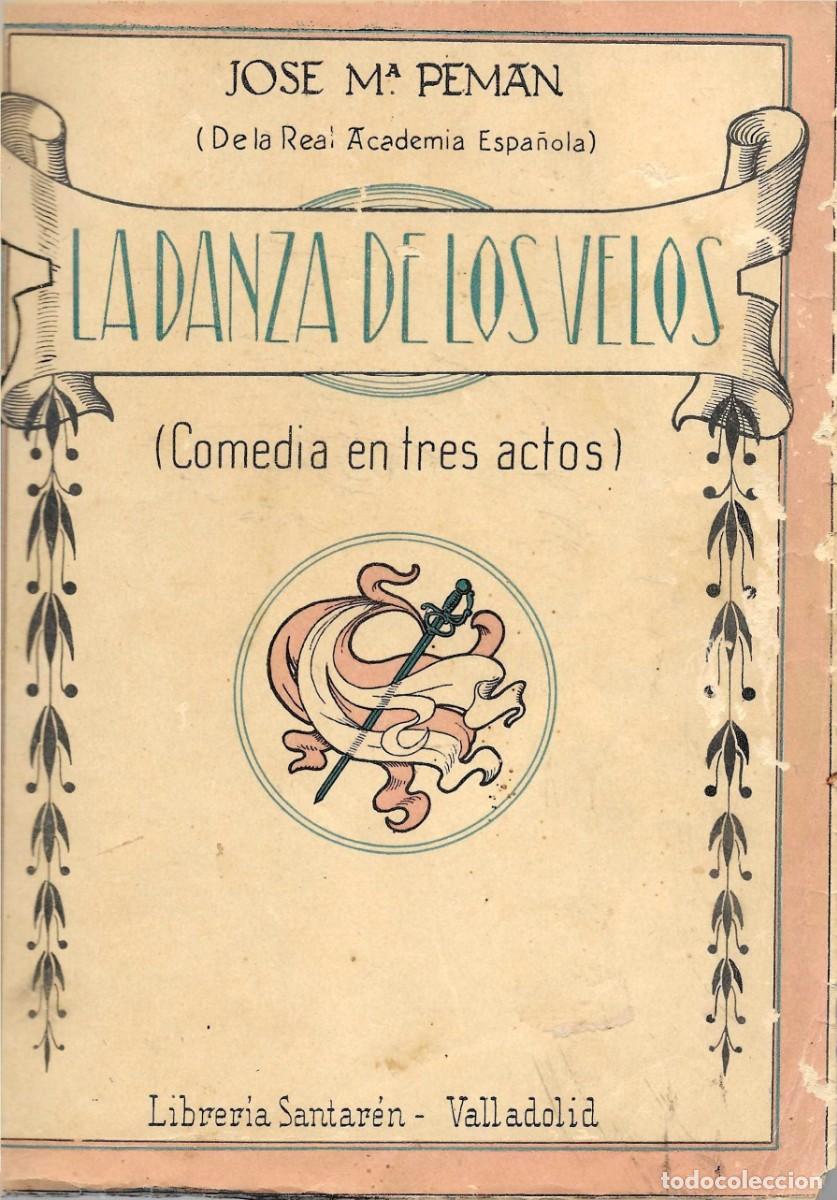 Libros de segunda mano: La danza de los velos. Jos&eacute; M.&ordf; Pem&aacute;n - Foto 1
