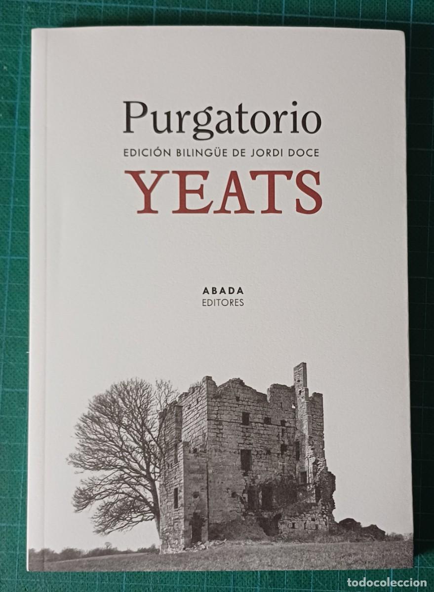 Libros de segunda mano: PURGATORIO -- W.B. YEATS .... edici&oacute;n biling&uuml;e - Foto 1