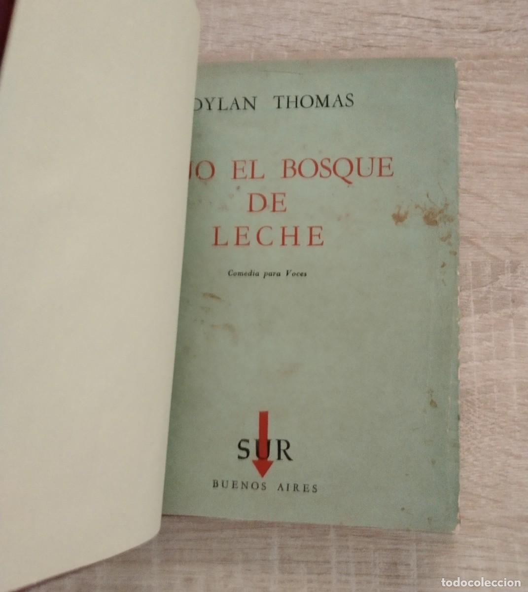 Libros de segunda mano: BAJO EL BOSQUE DE LECHE - Thomas, Dylan - Foto 2