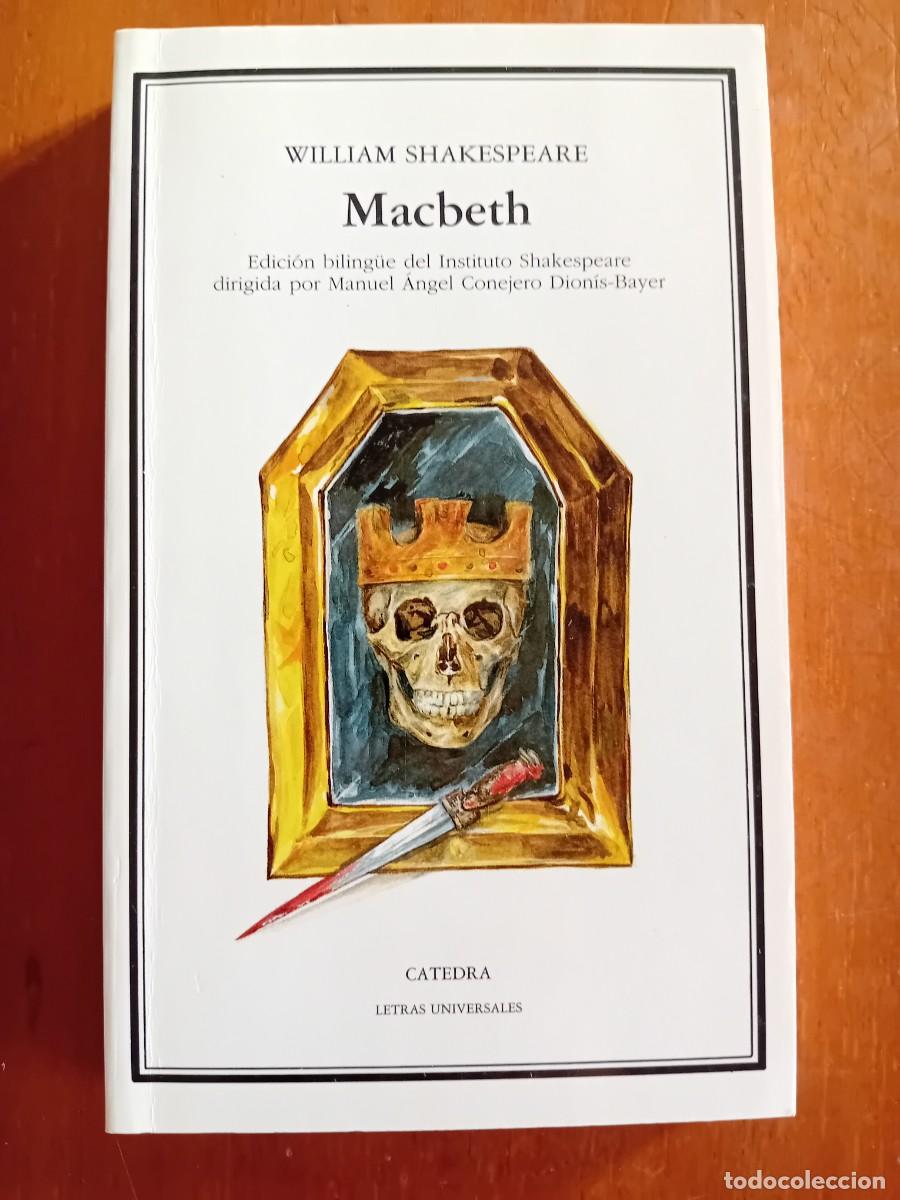 Libros de segunda mano: MACBETH. WILLIAM SHAKESPEARE. CATEDRA LETRAS UNIVERSALES 55. 2003 - Foto 1