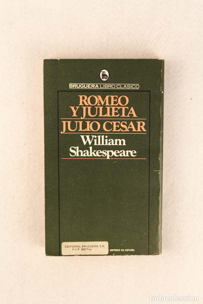 Libros de segunda mano: Romeo y Julieta / Julio C&eacute;sar - William Shakespeare - Foto 2