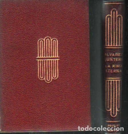 Libros de segunda mano: LA RIMA ETERNA. &Aacute;LVAREZ QUINTERO. A-AGUI-997 - Foto 1