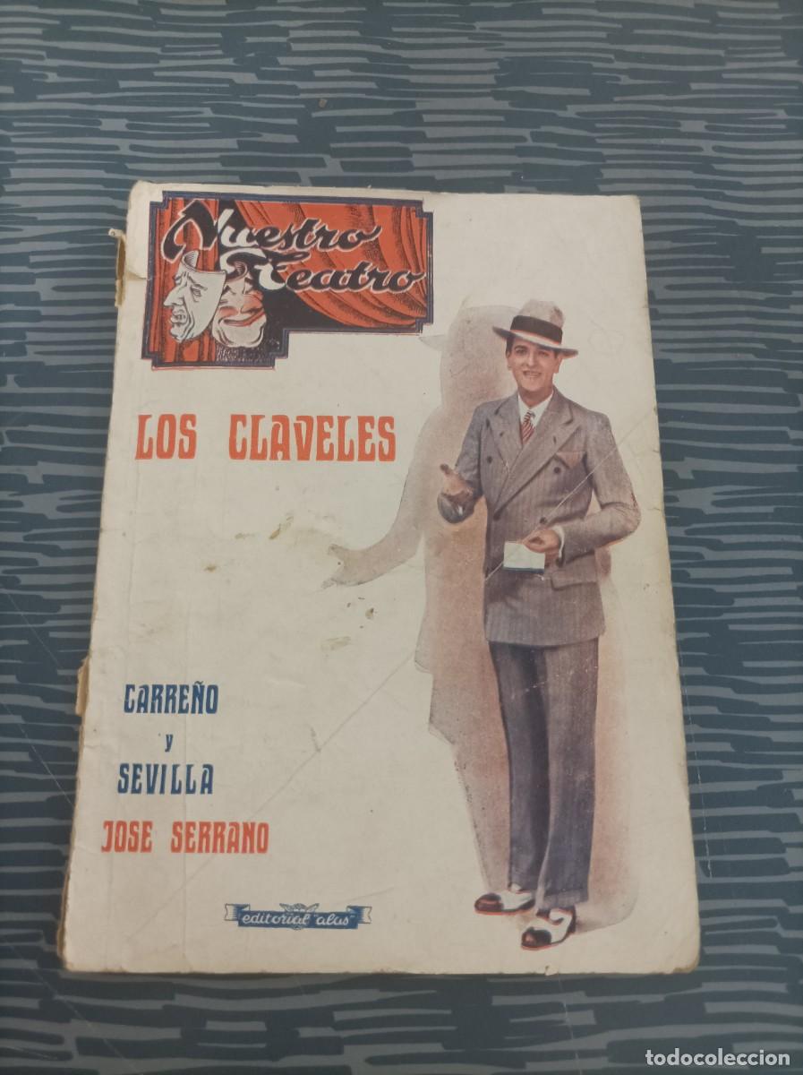 Gebrauchte B&uuml;cher: LOS CLAVELES,LUIS FERN&Aacute;NDEZ DE SEVILLA Y ANSELMO CARRE&Ntilde;O, NUESTRO TEATRO,N.8,1939.
