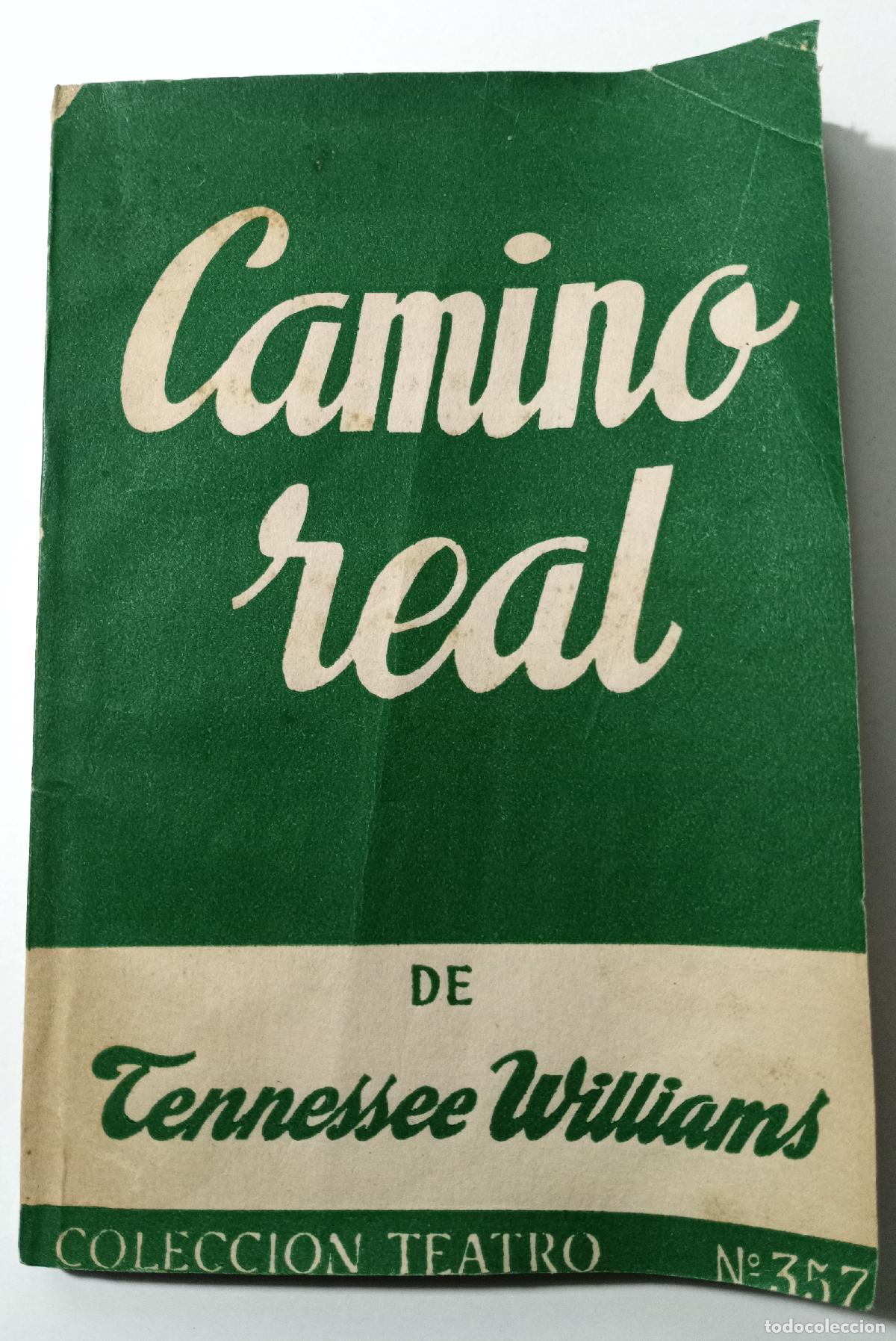 Libros de segunda mano: Camino real - Williams, Tennessee - Foto 1