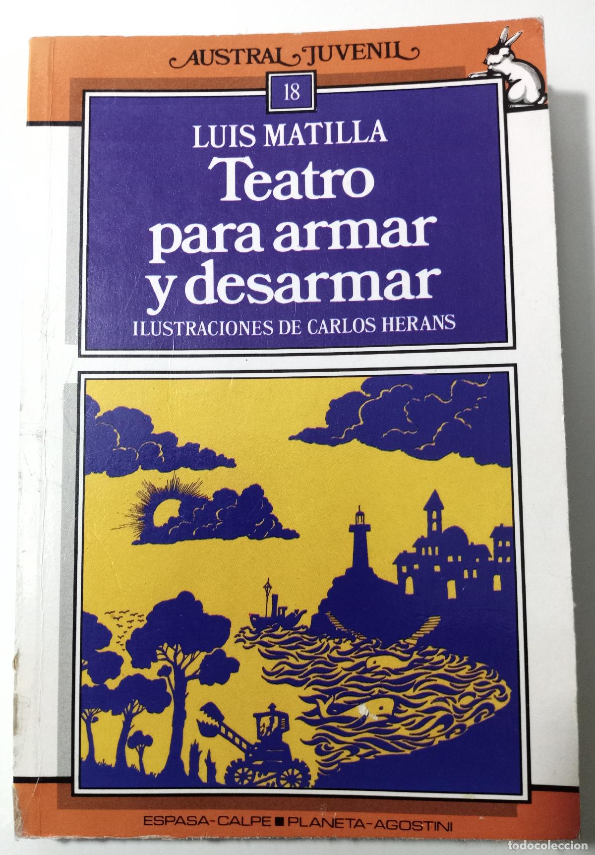 Libros de segunda mano: Teatro para armar y desarmar - Matilla, Luis - Foto 1