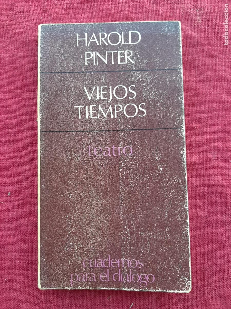 Livres d'occasion: Viejos tiempos - Pinter, Harold