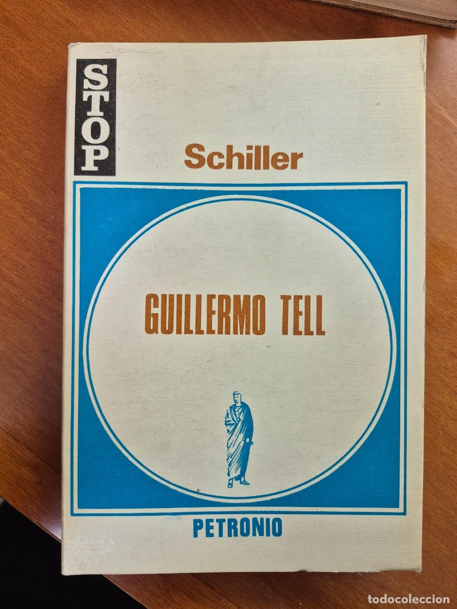 Libros de segunda mano: Guillermo Tell. Schiller - Foto 1