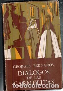 Libros de segunda mano: Di&aacute;logos de las carmelitas, Georges Bernanos - Foto 1