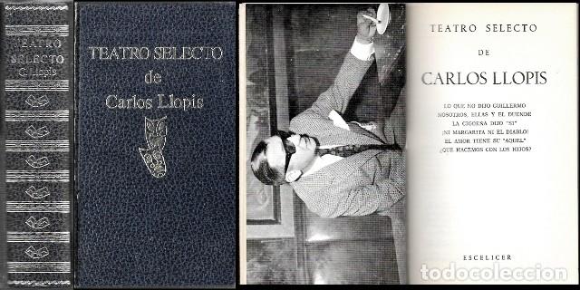 Libros de segunda mano: TEATRO SELECTO DE CARLOS LLOPIS - A-TEA-840 - Foto 1
