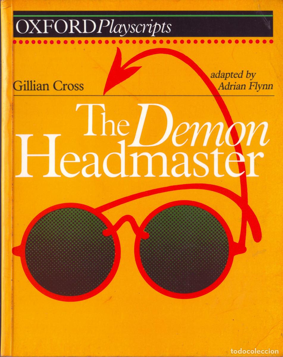 Libros de segunda mano: CROSS, Gillian. The demon headmaster_University (Oxford), 1990. (Playscripts) - Foto 1