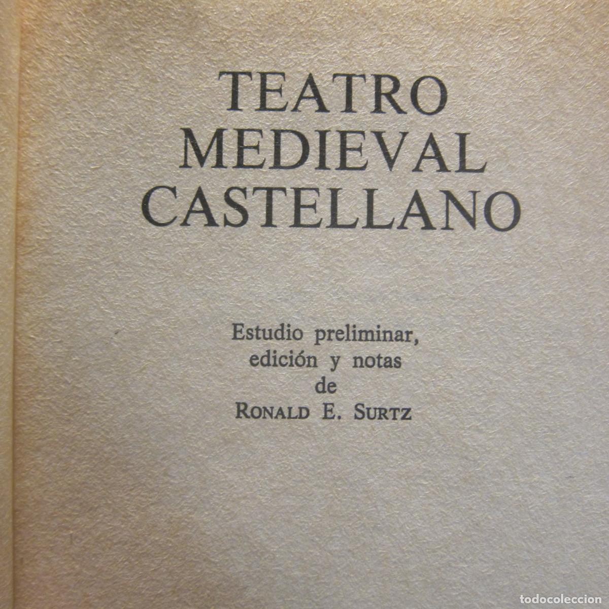 Libros de segunda mano: TEATRO MEDIEVAL CASTELLANO - RONALD E. SURTZ (TAURUS) TEATRO - Foto 5