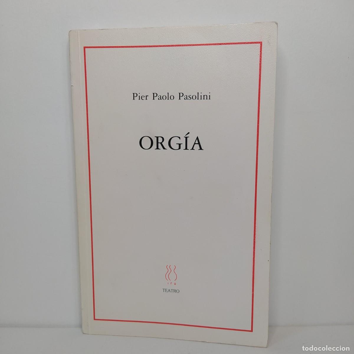 Libros de segunda mano: Org&iacute;a. Pier Paolo Pasolini. - Foto 1