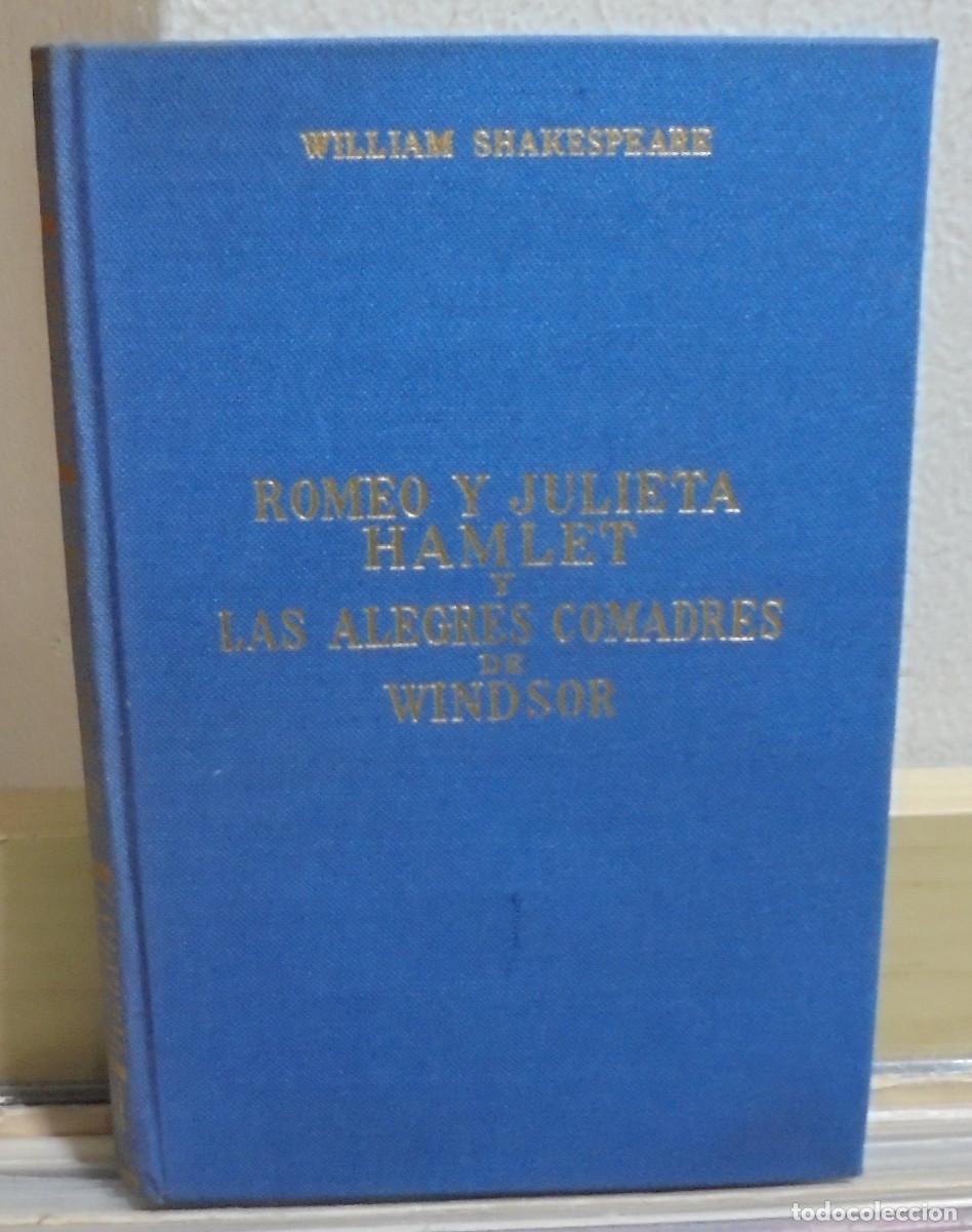 Libros de segunda mano: Romeo y Julieta / Hamlet / las alegres comadres de Windsor. William Shakespeare - Foto 1