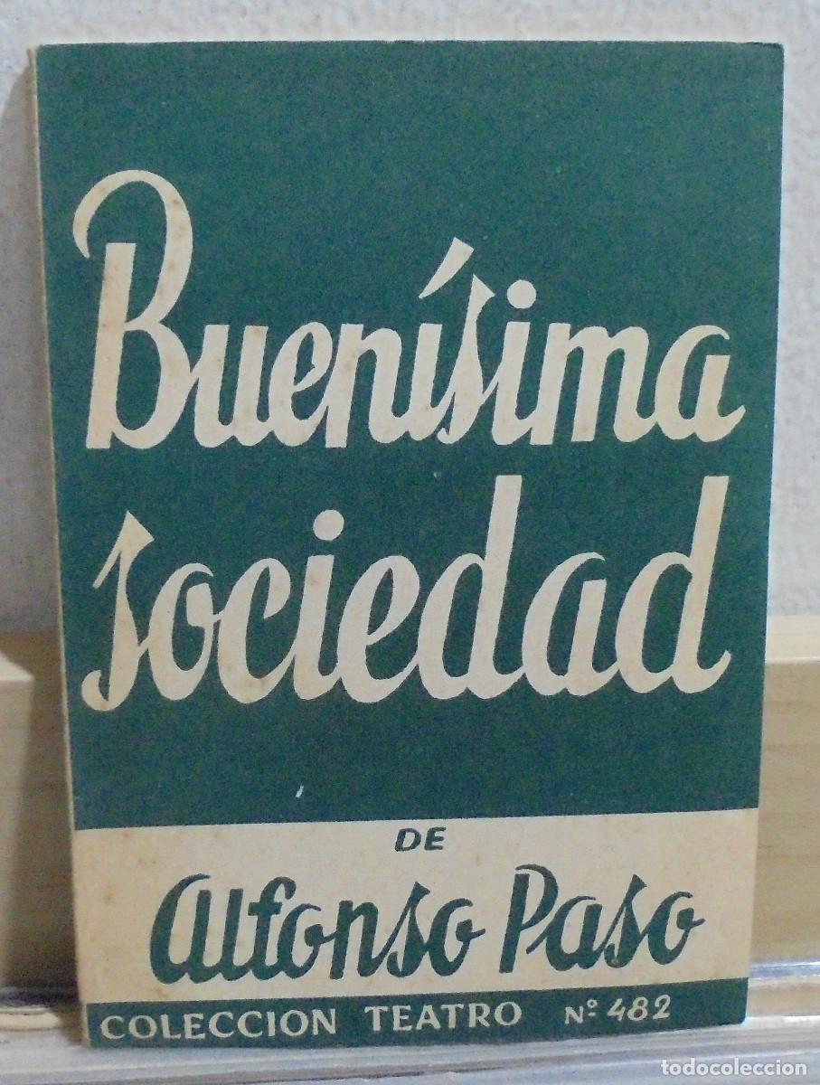Libros de segunda mano: Buen&iacute;sima sociedad. Alfonso Paso - Foto 1