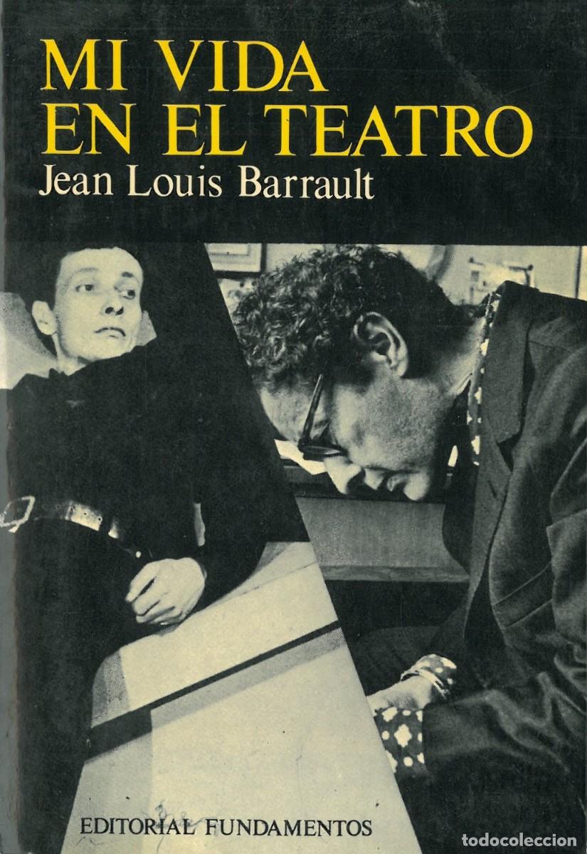 Second hand books: Mi vida en el Teatro - Barrault, Jean Louis