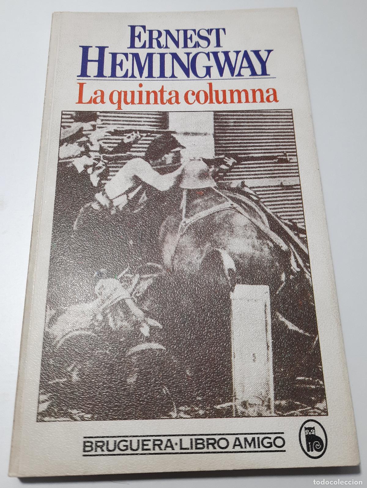 Libros de segunda mano: La quinta columna - Hemingway, Ernest - Foto 1