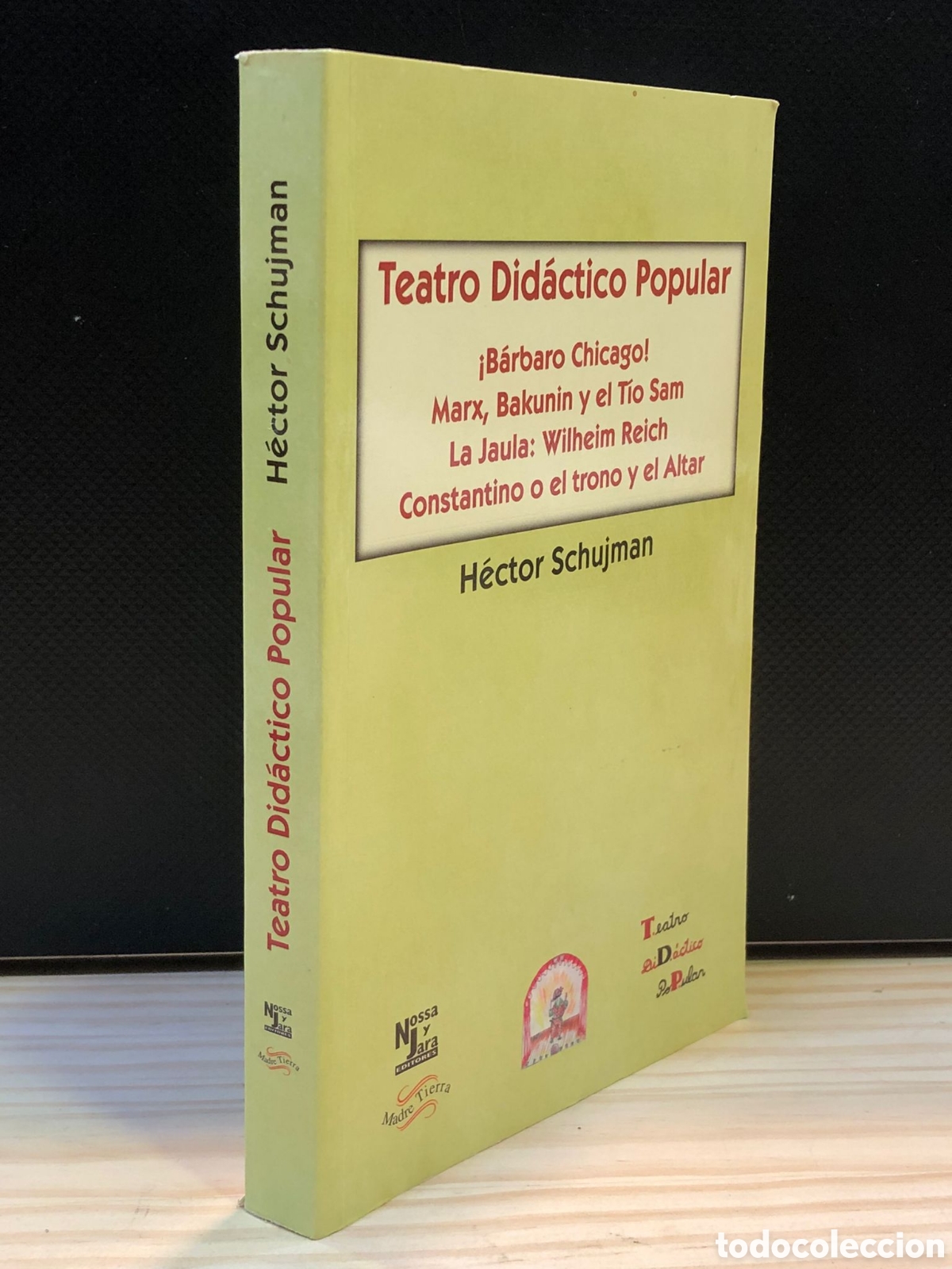 Libros de segunda mano: Teatro Did&aacute;ctico Popular... - H&eacute;ctor Schujman - Foto 2