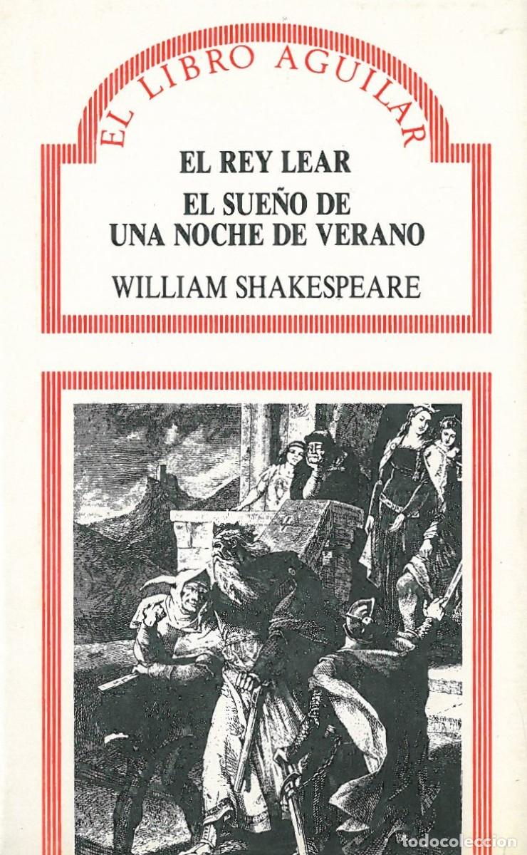 Livros em segunda m&atilde;o: El Rey Lear. El Sue&ntilde;o de una Noche de Verano - Shakespeare, William
