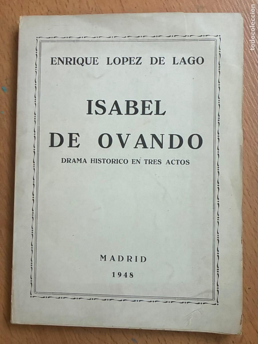 Libros de segunda mano: ISABEL DE OVANDO Enrique Lopez de Lago - Foto 1