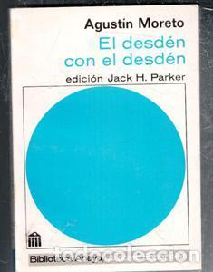 Libros de segunda mano: El desd&eacute;n con el desd&eacute;n, Agust&iacute;n Moreto - Foto 1