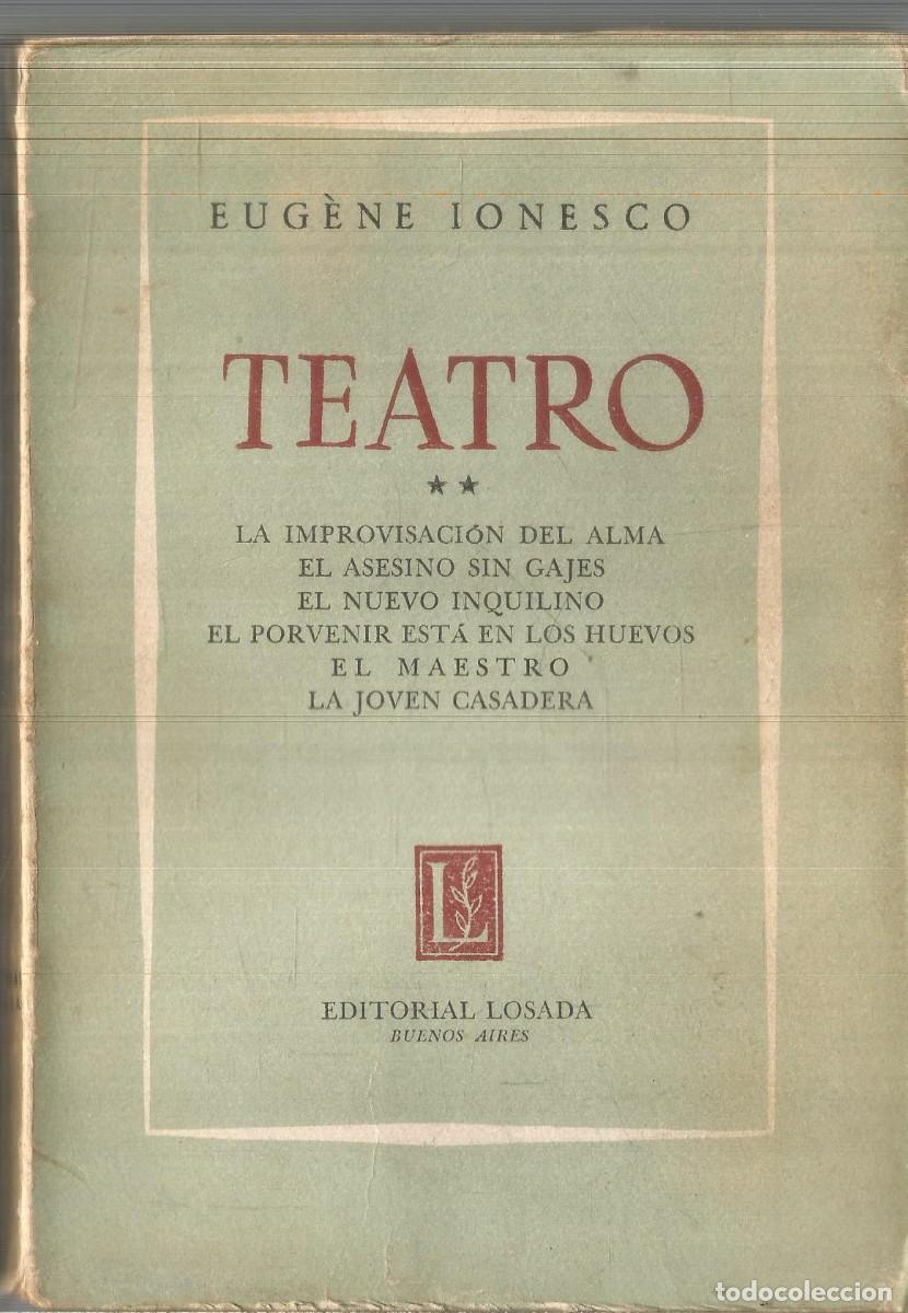 Libros de segunda mano: EUGENE IONESCO. TEATRO II. LOSADA - Foto 1