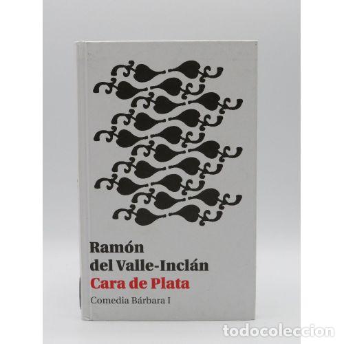 Gebrauchte B&uuml;cher: CARA de PLATA - COMEDIA BARBARA I - VALLE-INCLAN - Sin Especificar