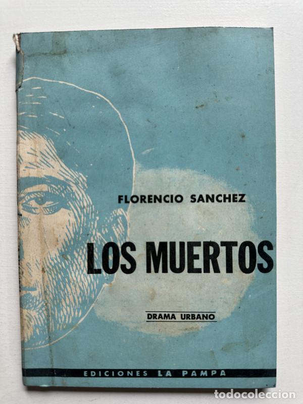 Libros de segunda mano: Los muertos - Sanchez Florencio - Foto 1