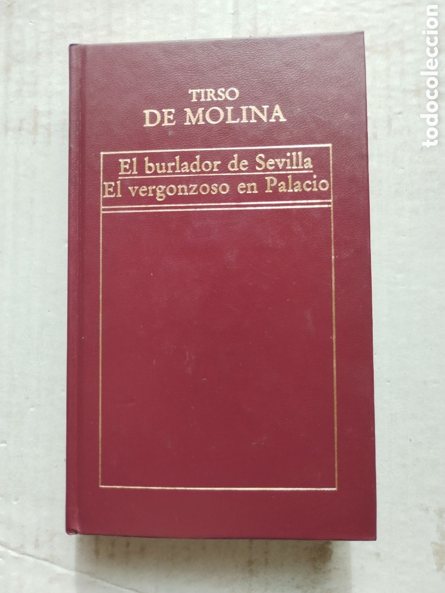 Libros de segunda mano: EL BURLADOR DE SEVILLA-EL VERGONZOSO EN PALACIO /TIRSO DE MOLINA