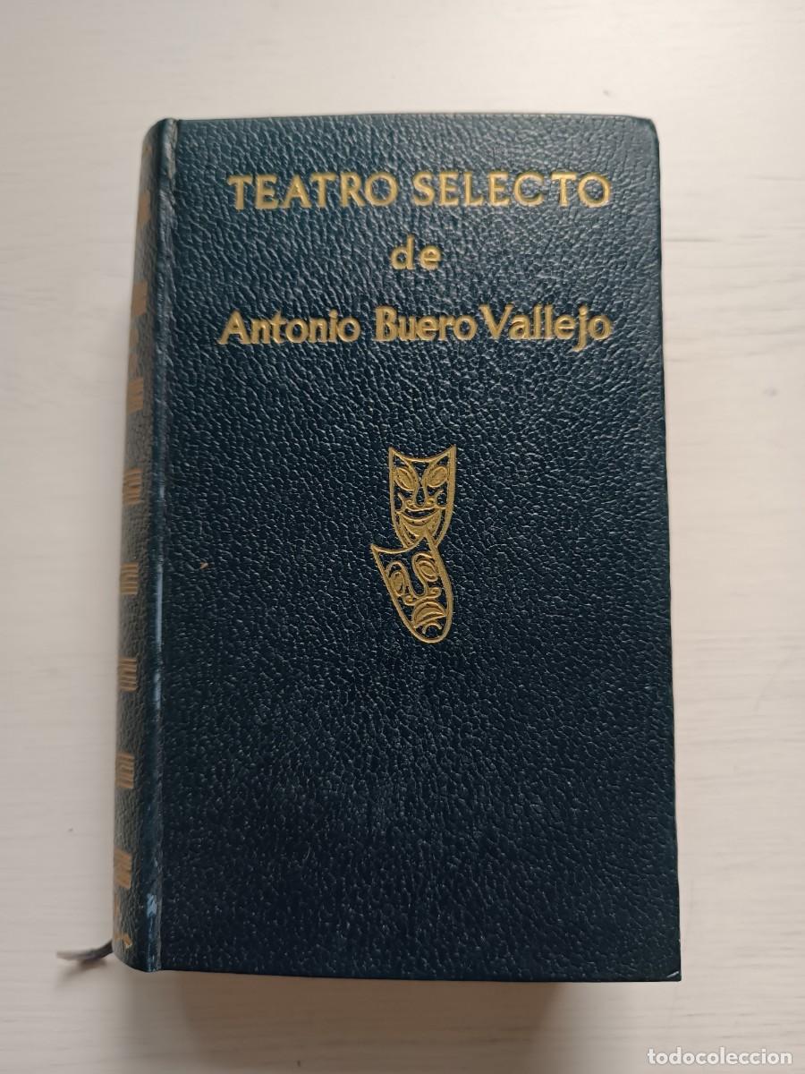 Libros de segunda mano: Teatro selecto - Antonio Buero Vallejo. Escelicer - Foto 1
