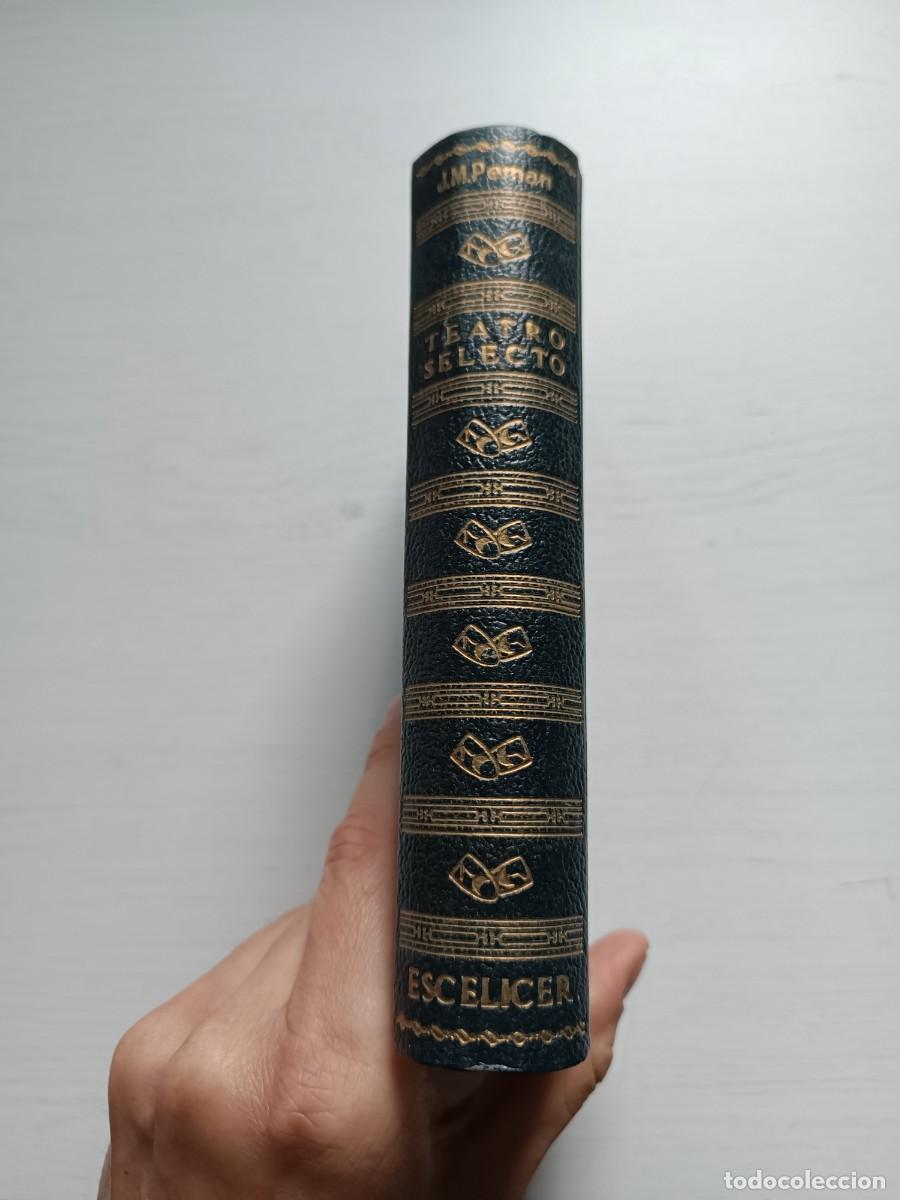 Libros de segunda mano: Teatro selecto - Jos&eacute; Mar&iacute;a Pem&aacute;n. Escelicer - Foto 2