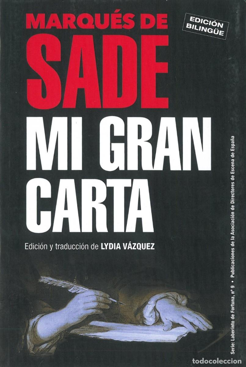 Libros de segunda mano: Mi Gran Carta - de Sade, Marques