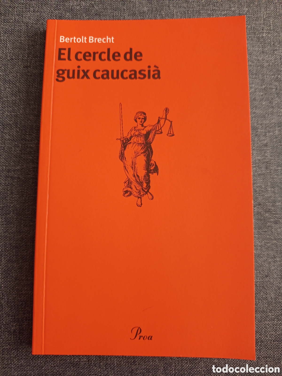 Libros de segunda mano: EL CERCLE DE GUIX CAUCASIA (BERTOLT BRECHT) - Foto 1