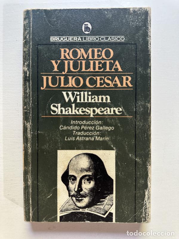 Libros de segunda mano: Romeo y Julieta / Julio Cesar - Shakespeare William