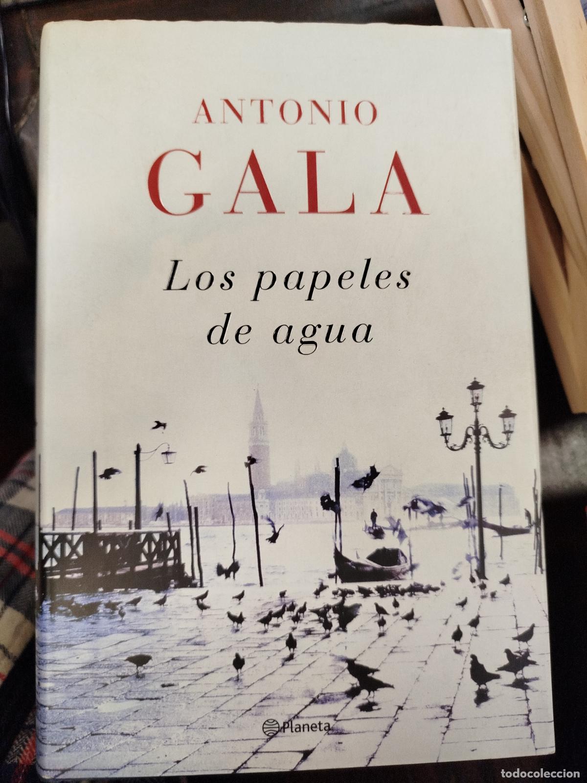 Libros de segunda mano: LOS PAPELES DE AGUA - ANTONIO GALA