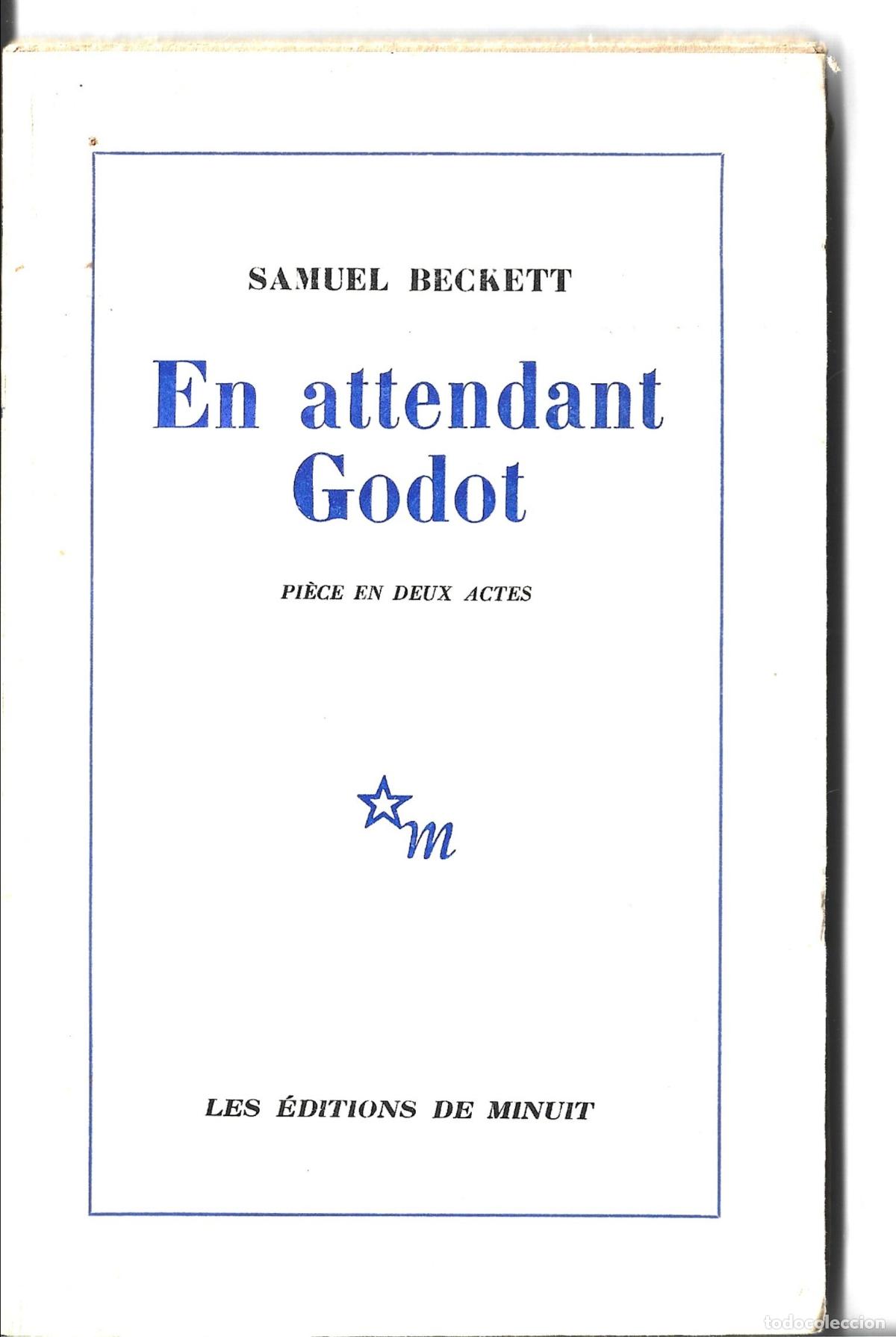 Libros de segunda mano: SAMUEL BECKETT-EN ATTENDANT GODOT- COPYRIGHT 1952 BY LES &Eacute;DITIONS DE MINUIT-PARIS-TEATRO