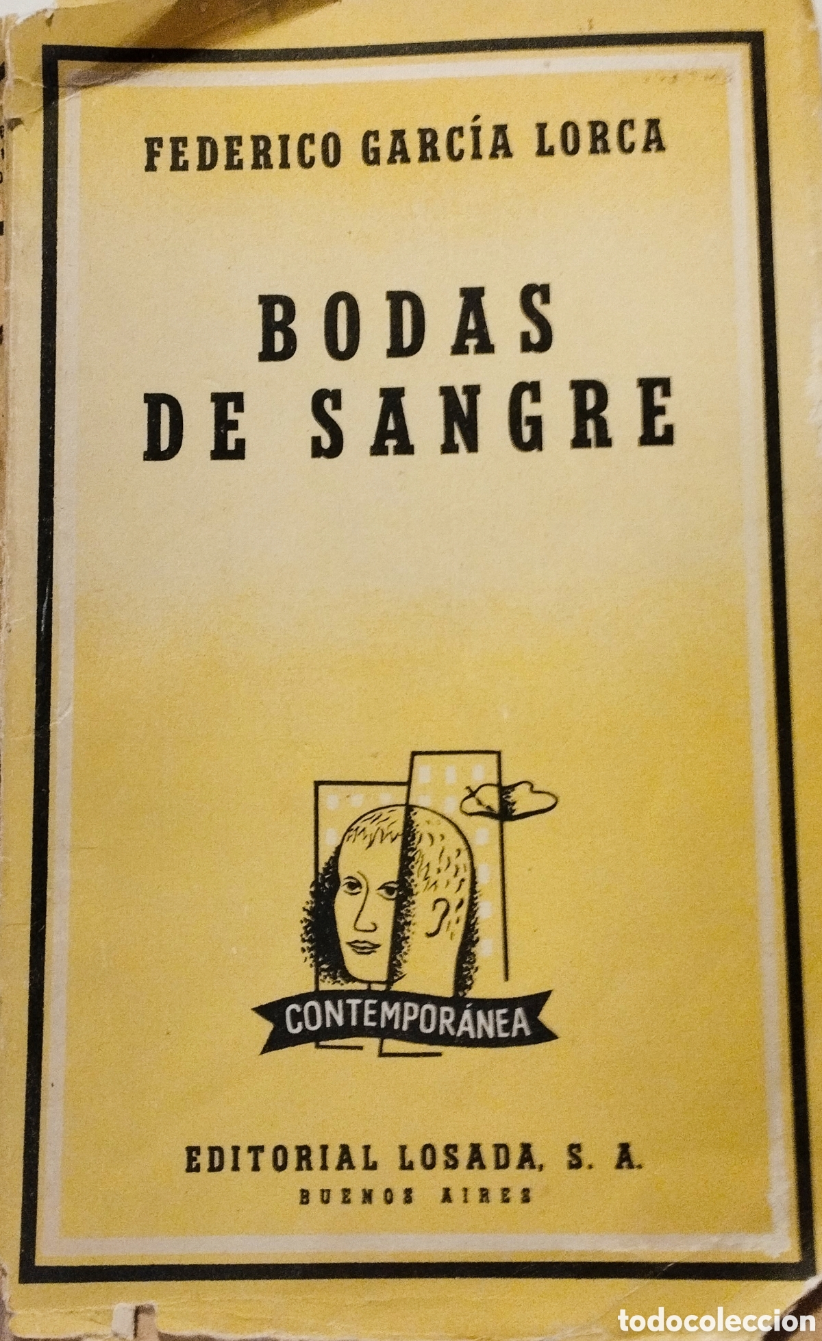 Libros de segunda mano: BODAS DE SANGRE - GARC&Iacute;A LORCA - ED. LOSADA - 1957