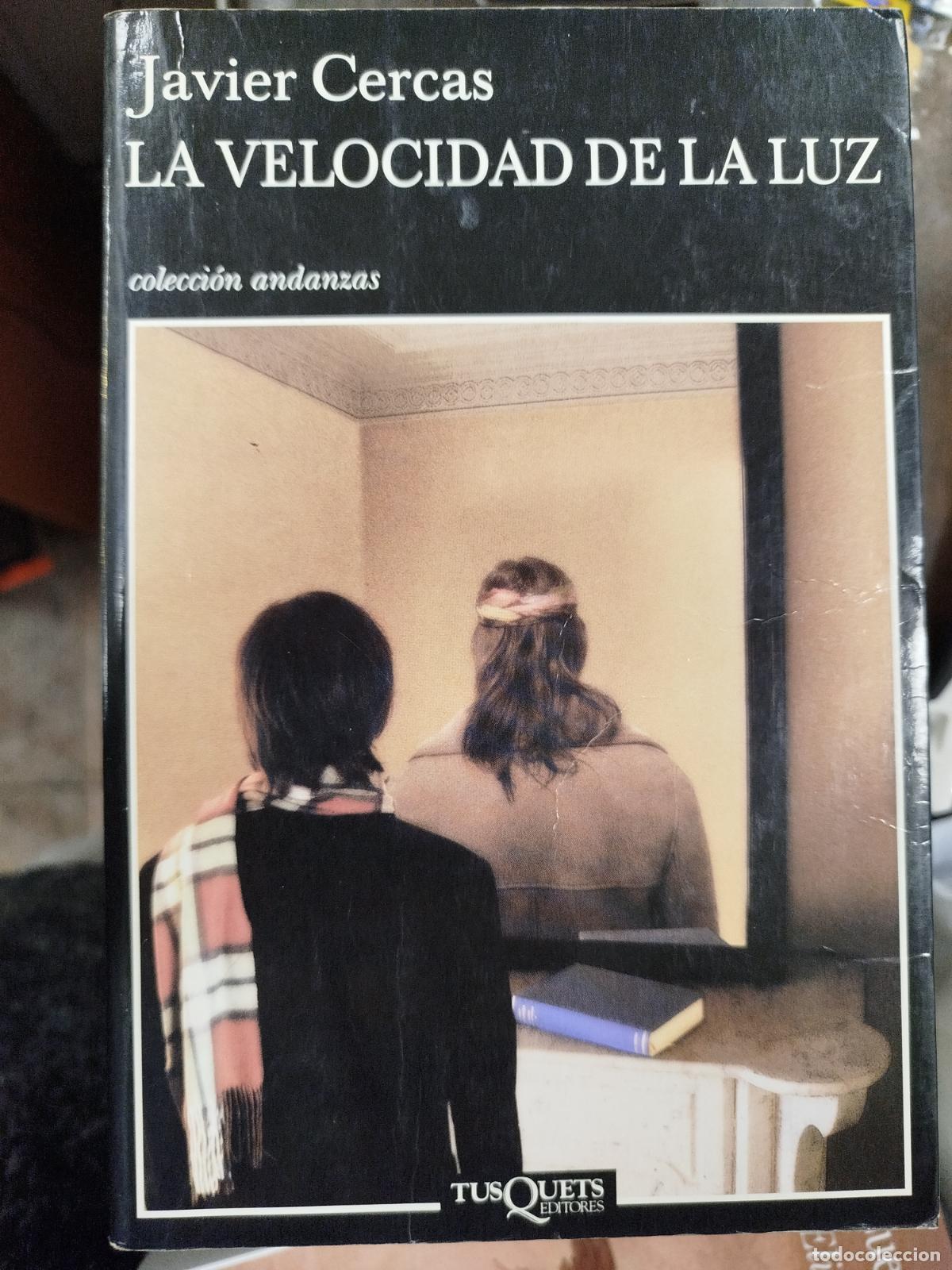 Libros de segunda mano: LA VELOCIDAD DE LA LUZ - JAVIER CERCAS