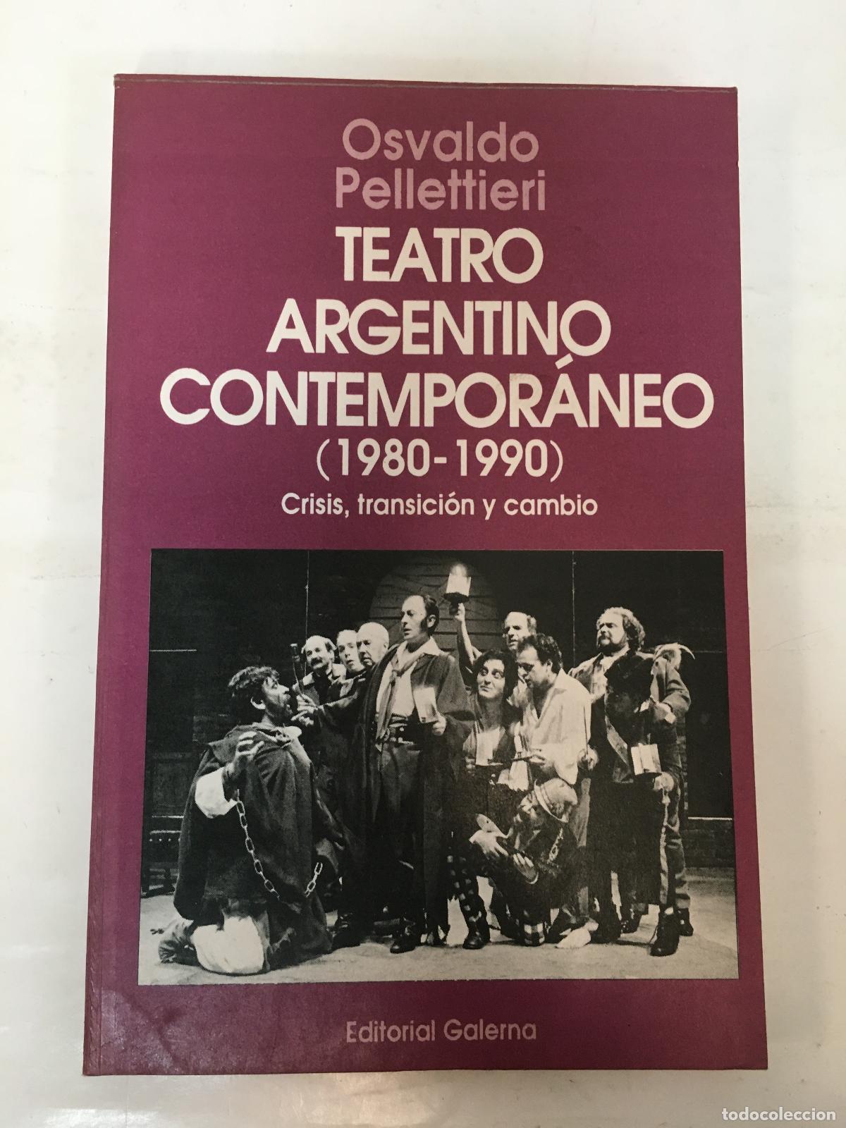 Livres d'occasion: Teatro argentino contempor&aacute;neo - Osvaldo Pellettieri
