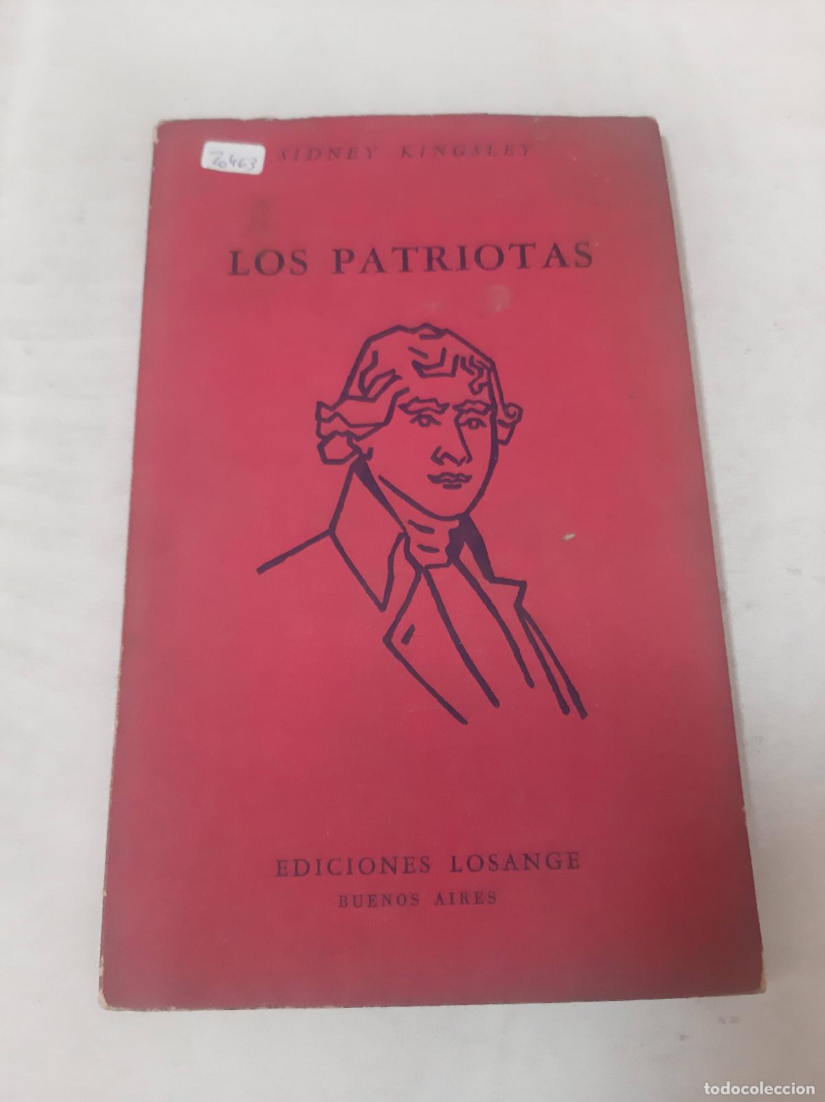 Libros de segunda mano: Los Patriotas - Sidney Kingsley - Foto 1
