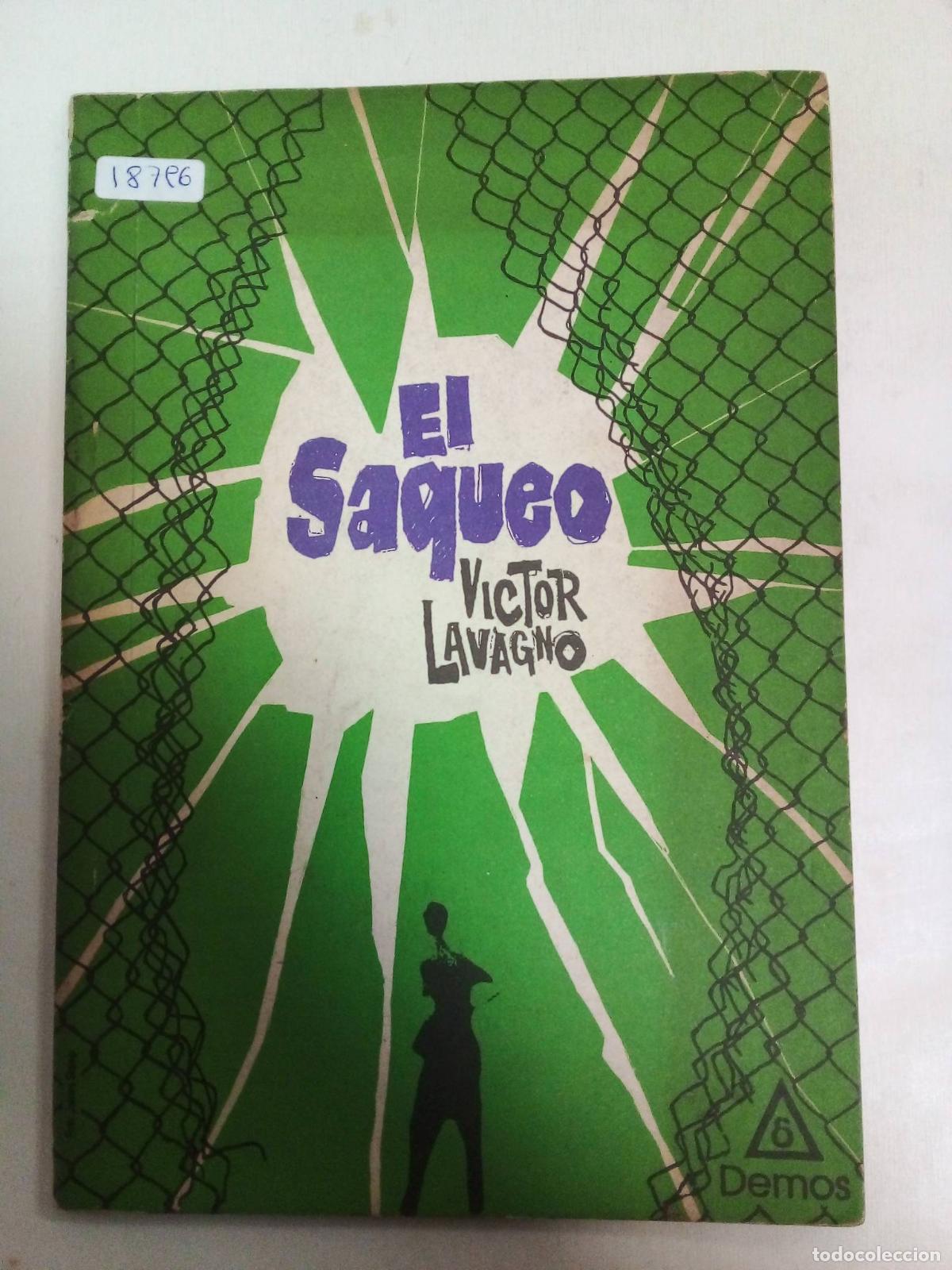 Libros de segunda mano: El Saqueo - Victor Lavagno