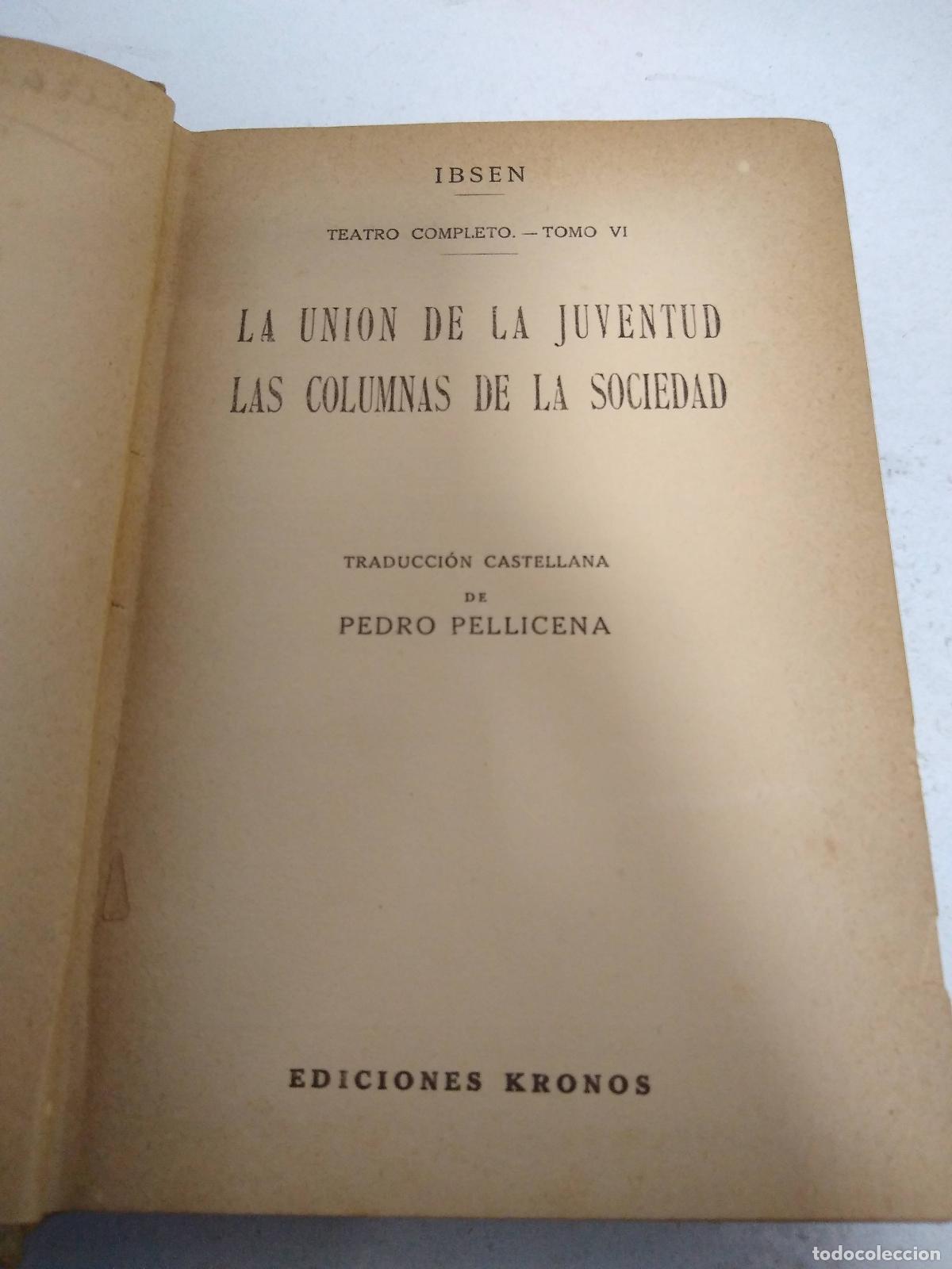 Libros de segunda mano: La union de la juventud las columnas de la sociedad - Ibsen - Foto 1