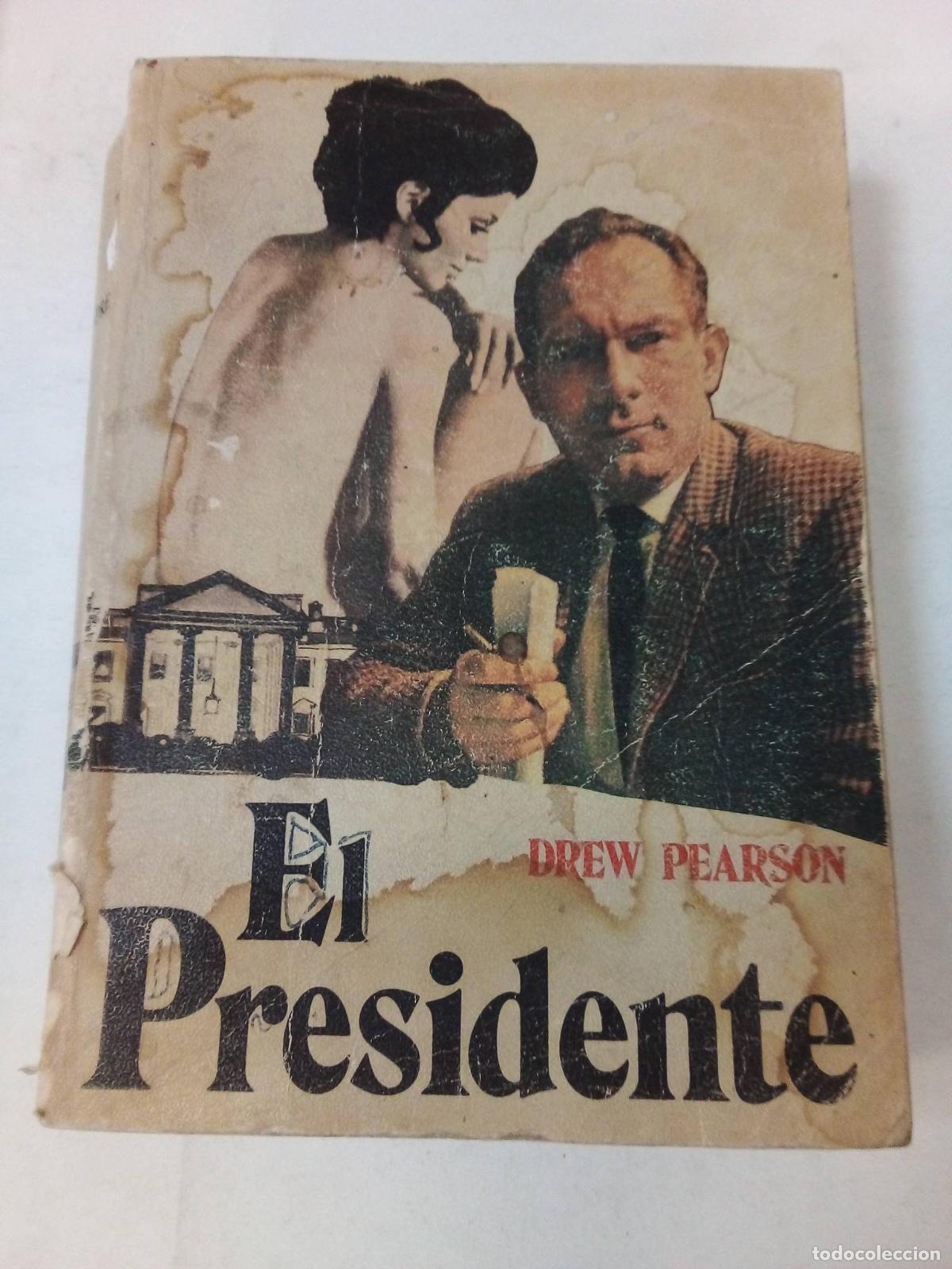 Livros em segunda m&atilde;o: El Presidente - Drew Pearson