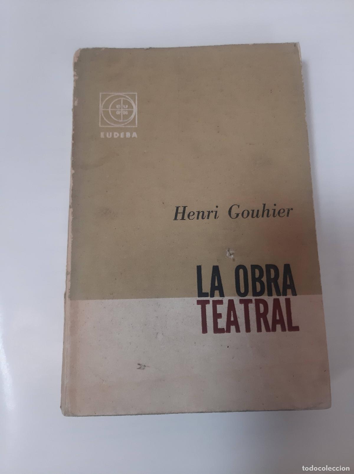 Gebrauchte B&uuml;cher: La Obra Teatral - Henri Gouthier